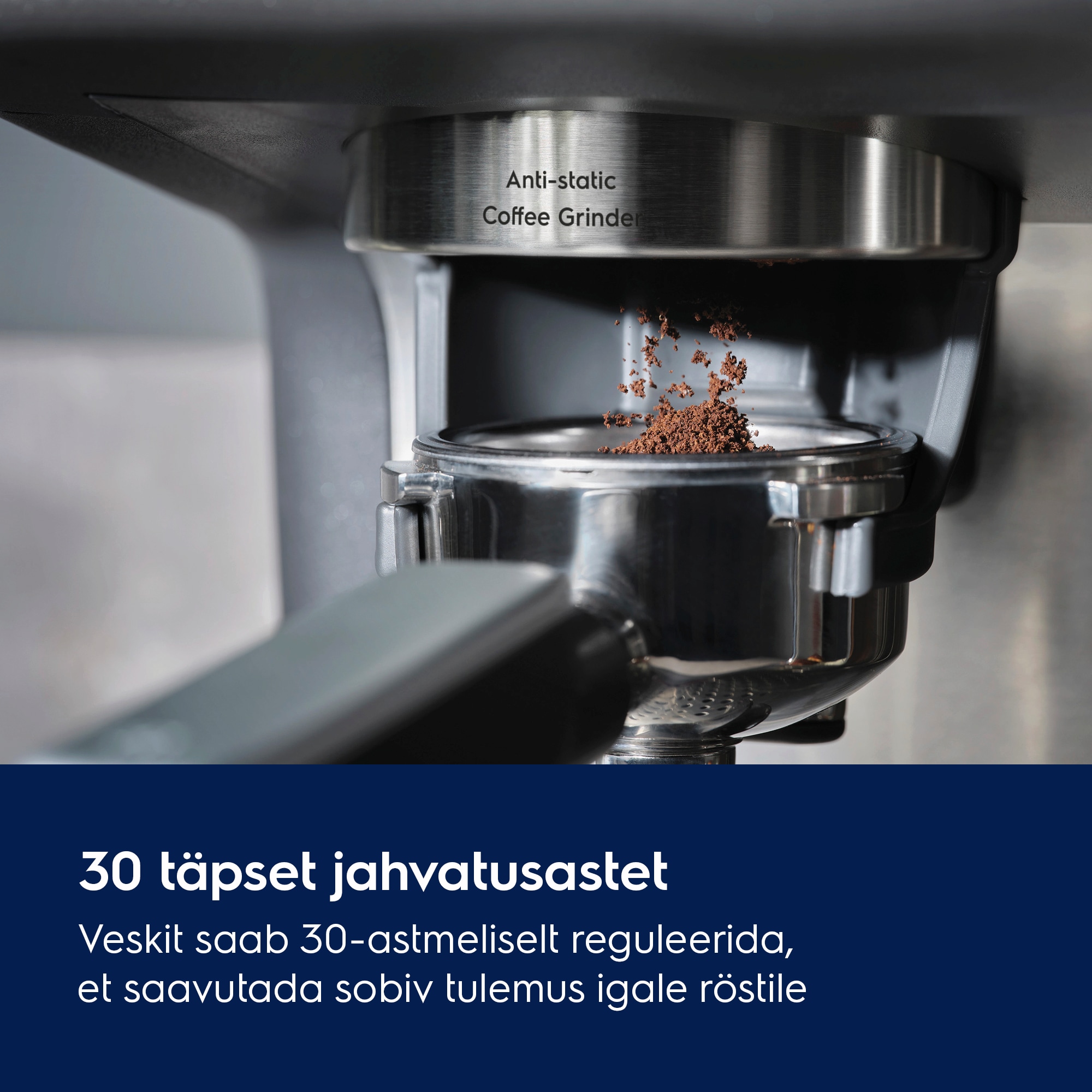 30 täpset jahvatusastet Veskit saab 30-astmeliselt reguleerida, et saavutada sobiv tulemus igale röstile.