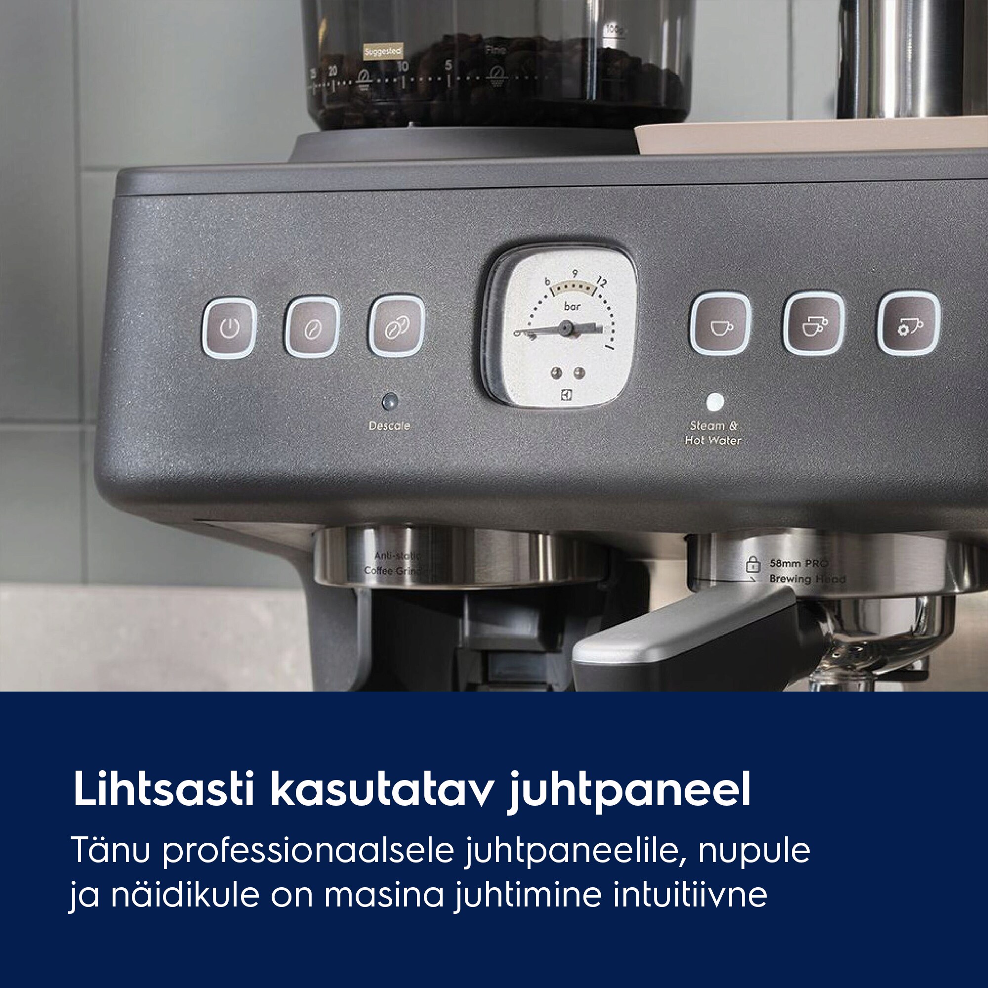 Lihtsasti kasutatav juhtpaneel Tänu professionaalsele juhtpaneelile, nupule ja näidikule on masina juhtimine intuitiivne.