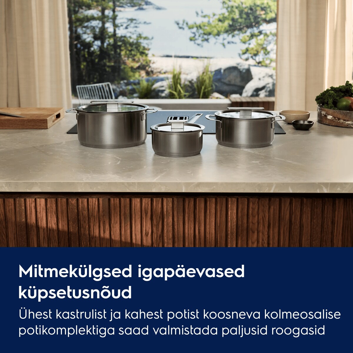 Mitmekülgsed igapäevased küpsetusnõud Ühest kastrulist ja kahest potist koosneva kolmeosalise potikomplektiga saad valmistada paljusid roogasid